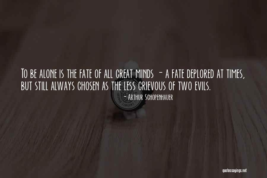 Two Great Minds Quotes By Arthur Schopenhauer Two Great Minds Quotes By Arthur Schopenhauer