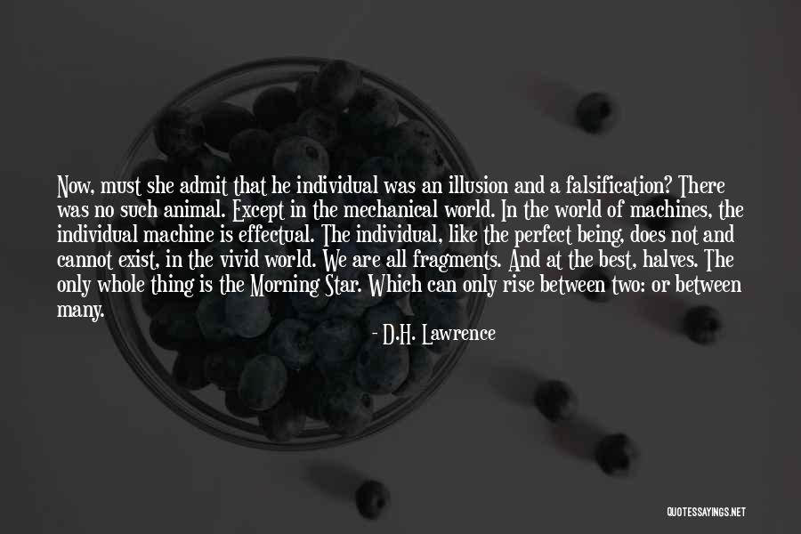 Two Halves Of A Whole Quotes By D.H. Lawrence Two Halves Of A Whole Quotes By D.H. Lawrence