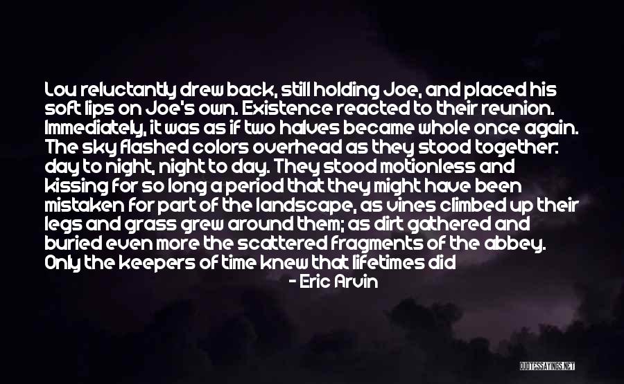 Two Halves Of A Whole Quotes By Eric Arvin Two Halves Of A Whole Quotes By Eric Arvin