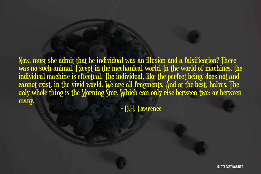 Two Halves Quotes By D.H. Lawrence Two Halves Quotes By D.H. Lawrence