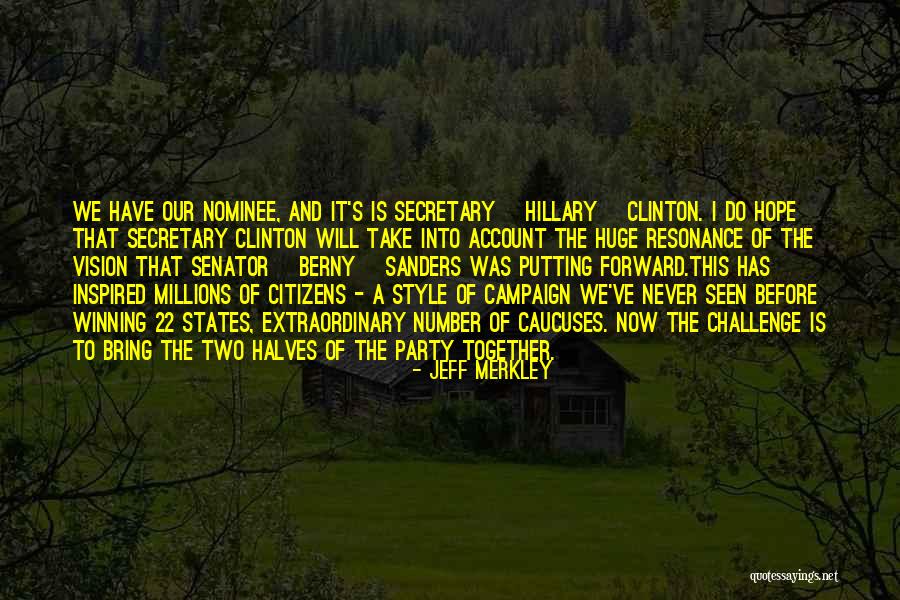Two Halves Quotes By Jeff Merkley Two Halves Quotes By Jeff Merkley