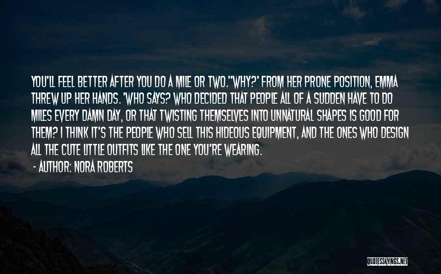 Two Hands Better Than One Quotes By Nora Roberts