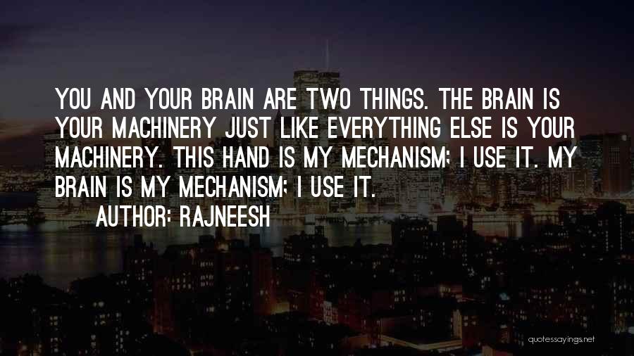 Two Hands Quotes By Rajneesh