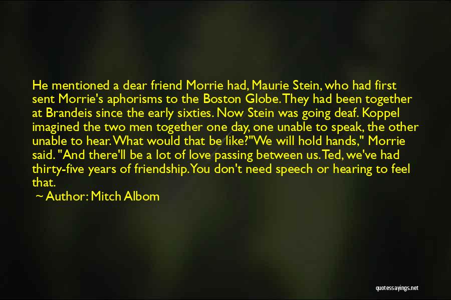 Two Hands Together Love Quotes By Mitch Albom