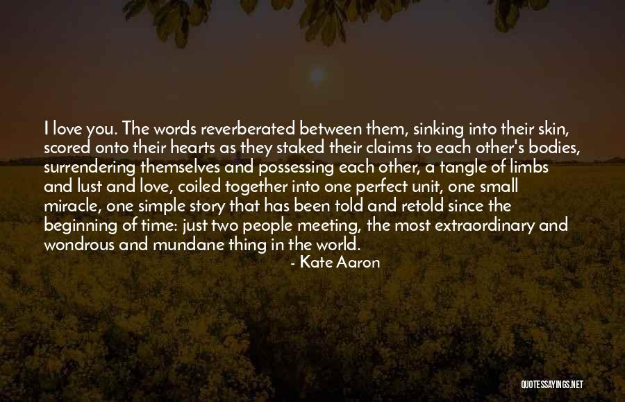Two Hearts As One Quotes By Kate Aaron Two Hearts As One Quotes By Kate Aaron