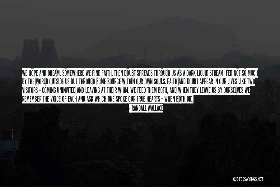 Two Hearts As One Quotes By Randall Wallace Two Hearts As One Quotes By Randall Wallace
