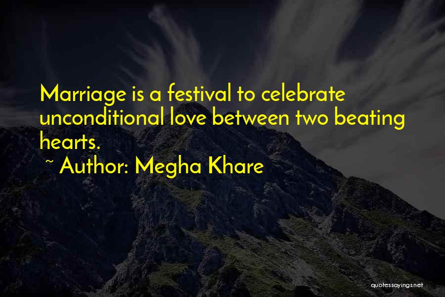 Two Hearts Love Quotes By Megha Khare