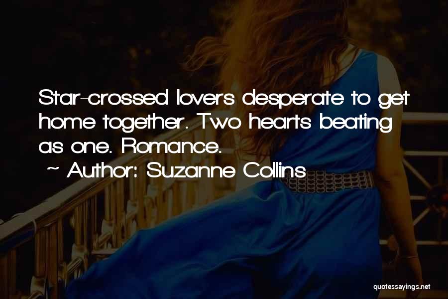Two Hearts Love Quotes By Suzanne Collins