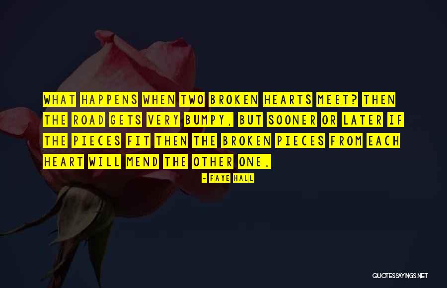 Two Hearts Meet Quotes By Faye Hall Two Hearts Meet Quotes By Faye Hall