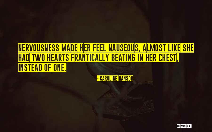 Two Hearts Quotes By Caroline Hanson Two Hearts Quotes By Caroline Hanson