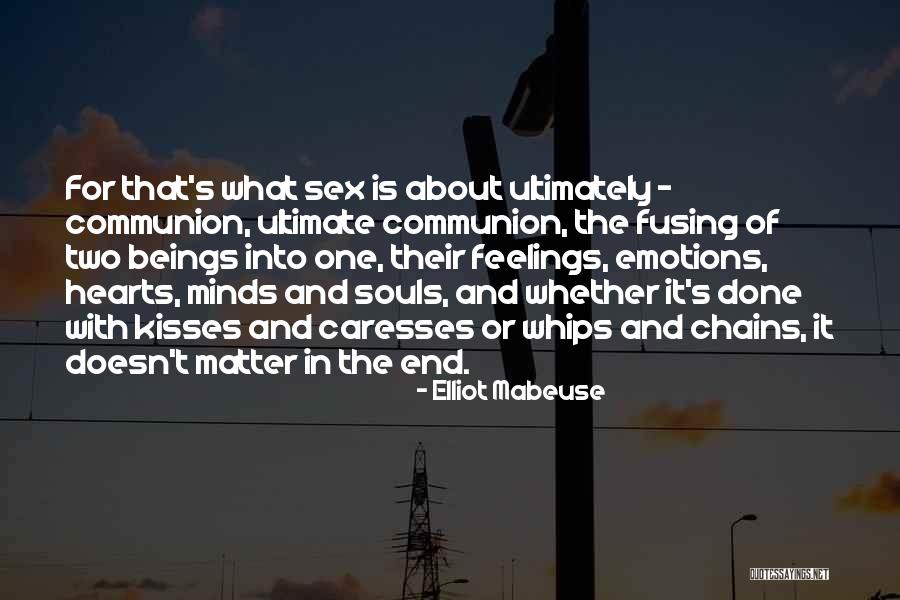 Two Hearts Quotes By Elliot Mabeuse Two Hearts Quotes By Elliot Mabeuse
