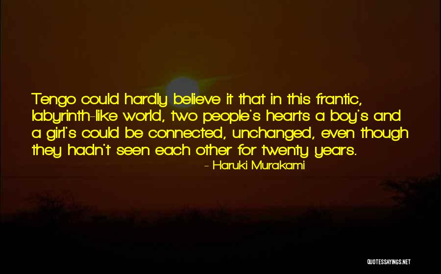 Two Hearts Quotes By Haruki Murakami Two Hearts Quotes By Haruki Murakami