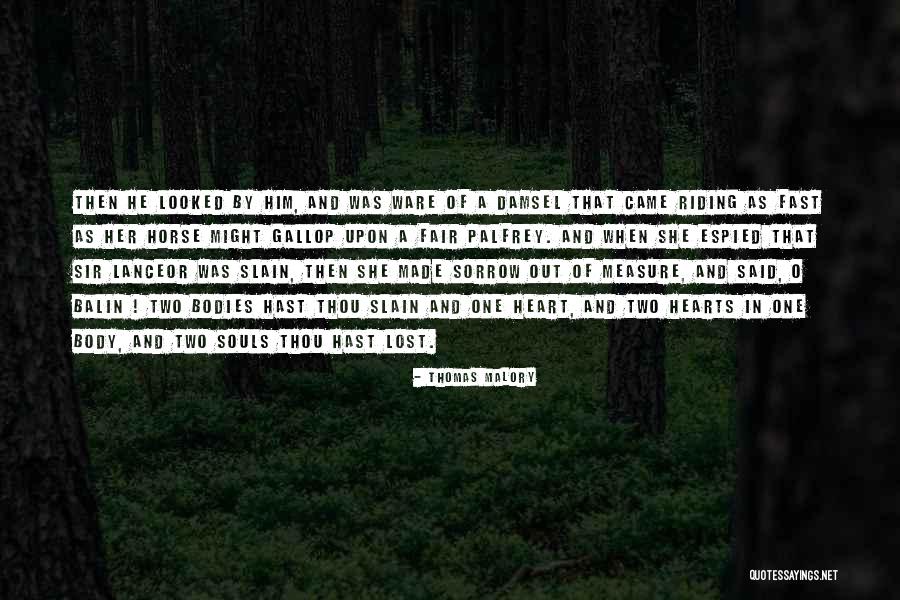 Two Hearts Quotes By Thomas Malory Two Hearts Quotes By Thomas Malory