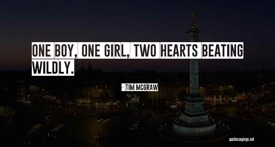 Two Hearts Quotes By Tim McGraw Two Hearts Quotes By Tim McGraw