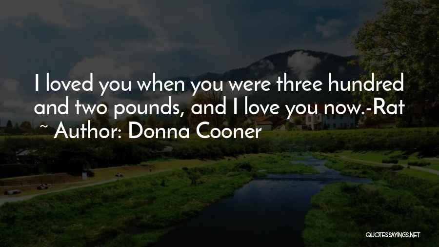 Two Hundred Quotes By Donna Cooner