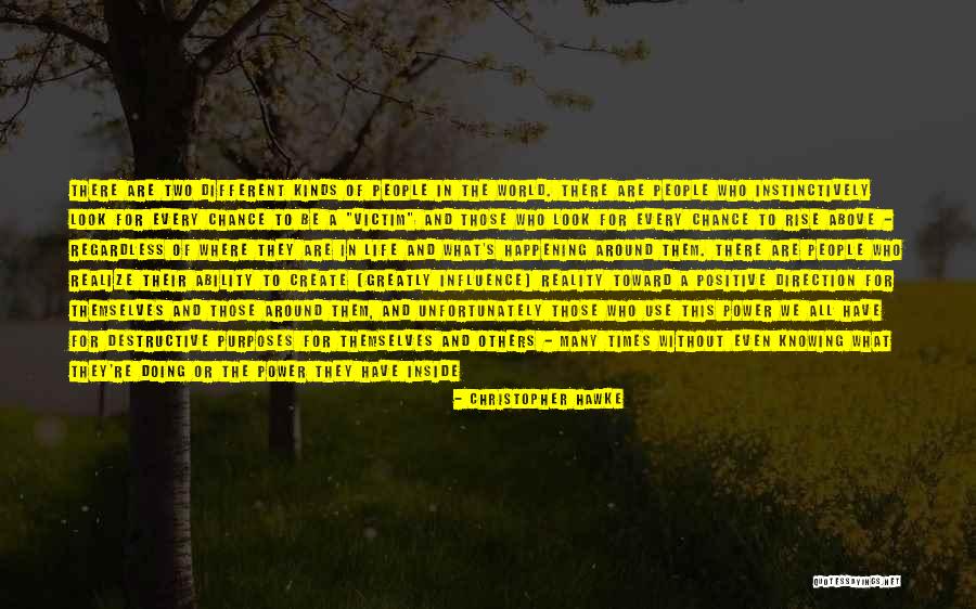 Two Individuals Quotes By Christopher Hawke Two Individuals Quotes By Christopher Hawke