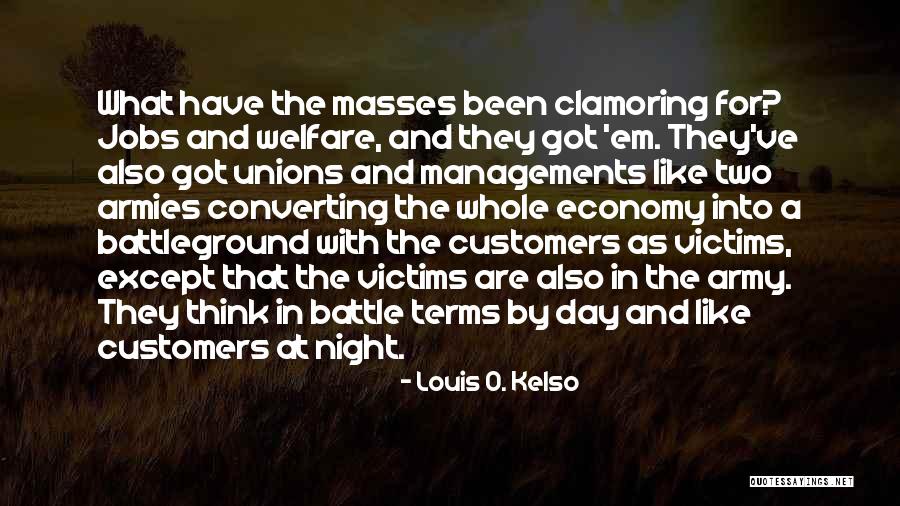 Two Jobs Quotes By Louis O. Kelso Two Jobs Quotes By Louis O. Kelso
