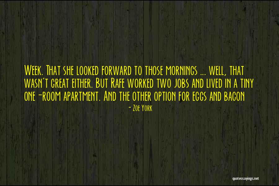 Two Jobs Quotes By Zoe York Two Jobs Quotes By Zoe York