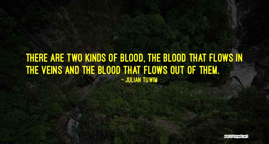 Two Kinds Quotes By Julian Tuwim Two Kinds Quotes By Julian Tuwim