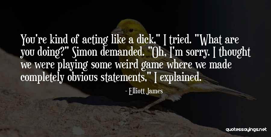 Two Legs Forming Quotes By Elliott James Two Legs Forming Quotes By Elliott James