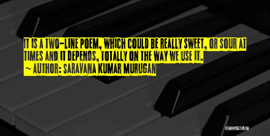 Two Line Quotes By Saravana Kumar Murugan