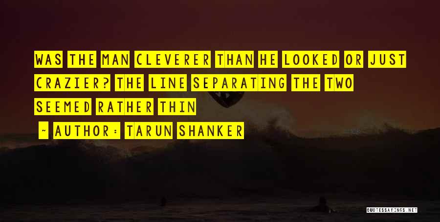 Two Line Quotes By Tarun Shanker