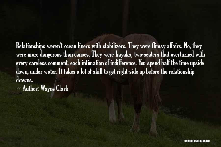 Two Liners Quotes By Wayne Clark