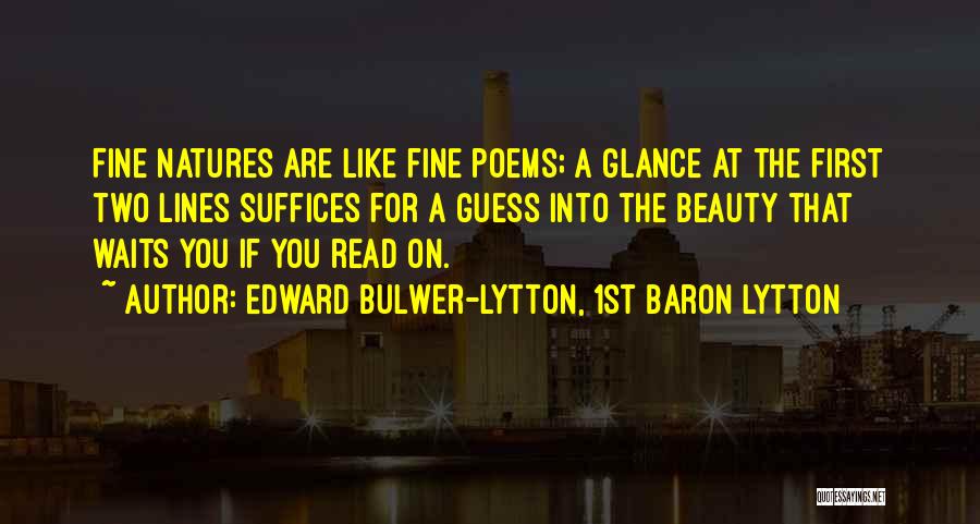 Two Lines Quotes By Edward Bulwer-Lytton, 1st Baron Lytton