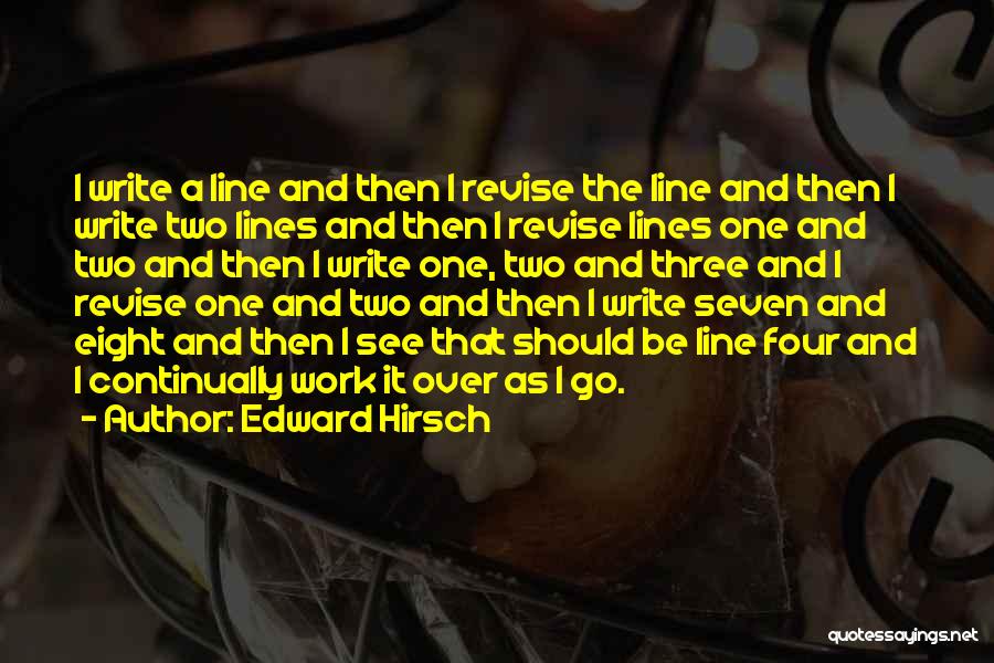 Two Lines Quotes By Edward Hirsch