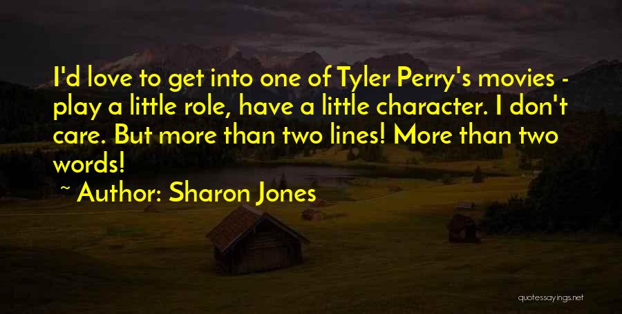 Two Lines Quotes By Sharon Jones