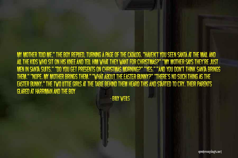 Two Little Boy Quotes By Billy Wells Two Little Boy Quotes By Billy Wells