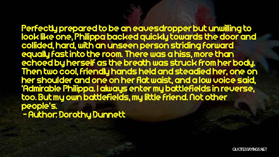 Two Little Hands Quotes By Dorothy Dunnett