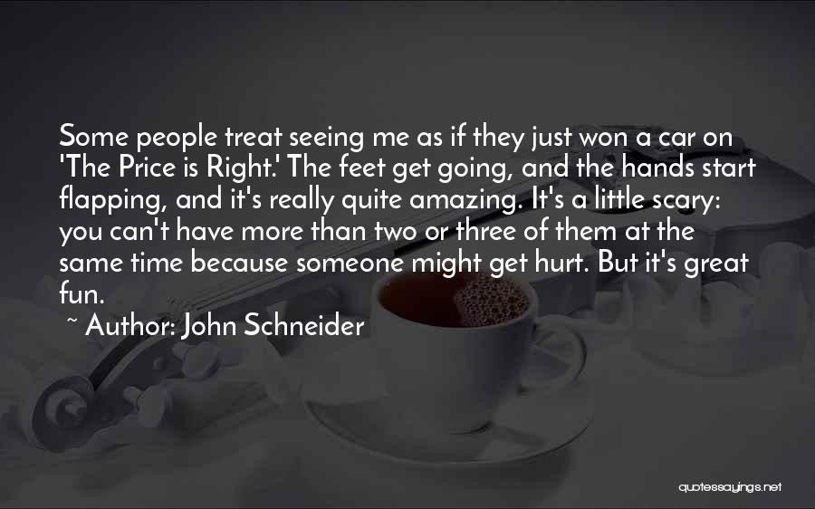 Two Little Hands Quotes By John Schneider