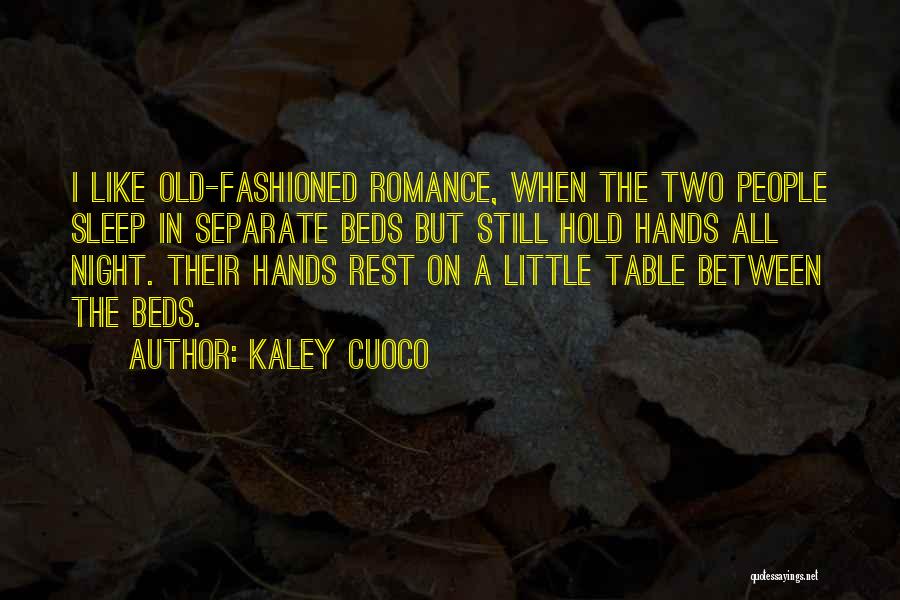 Two Little Hands Quotes By Kaley Cuoco