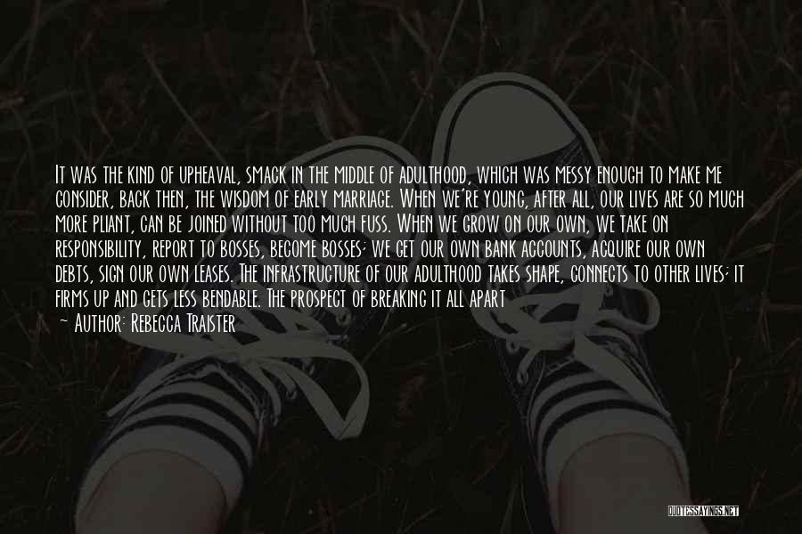 Two Lives Become One Quotes By Rebecca Traister