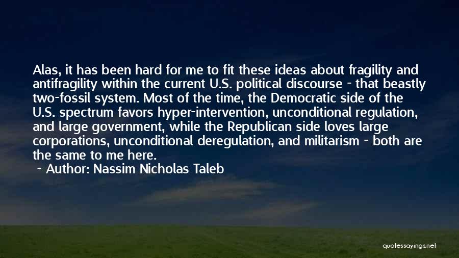 Two Loves Quotes By Nassim Nicholas Taleb