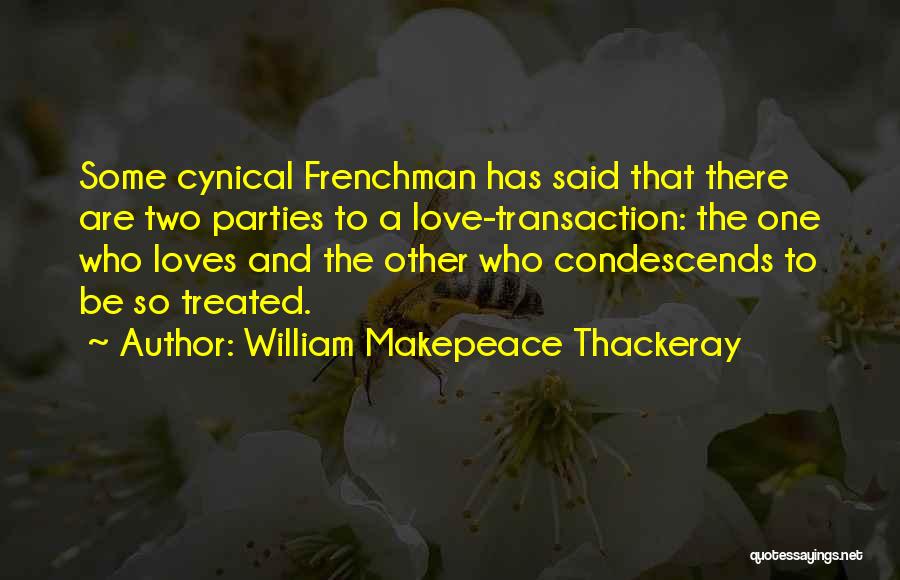 Two Loves Quotes By William Makepeace Thackeray