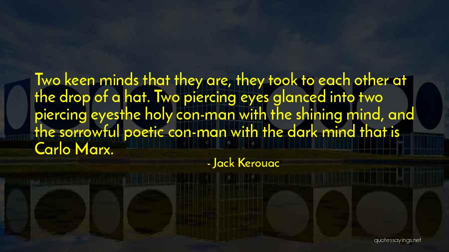 Two Minds Quotes By Jack Kerouac Two Minds Quotes By Jack Kerouac