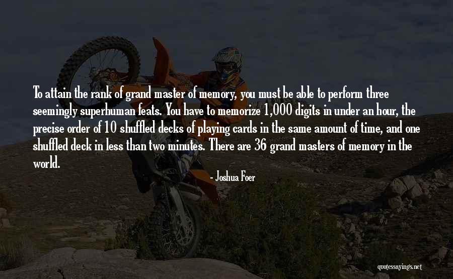 Two Minutes Quotes By Joshua Foer Two Minutes Quotes By Joshua Foer