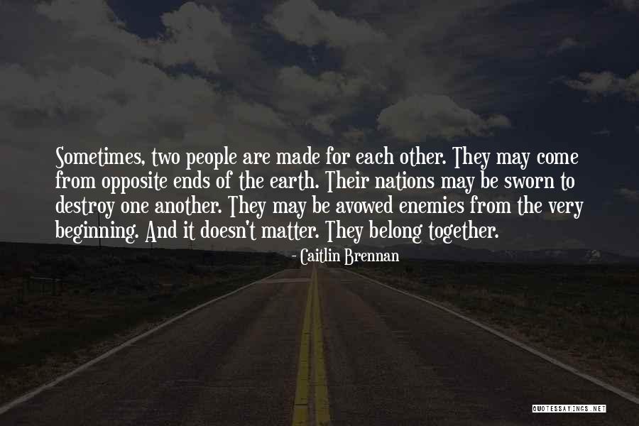 Two Nations Quotes By Caitlin Brennan Two Nations Quotes By Caitlin Brennan