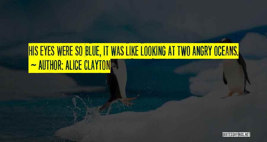 Two Oceans Quotes By Alice Clayton