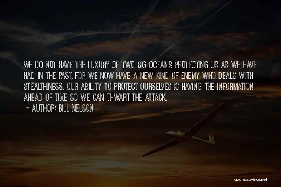 Two Oceans Quotes By Bill Nelson