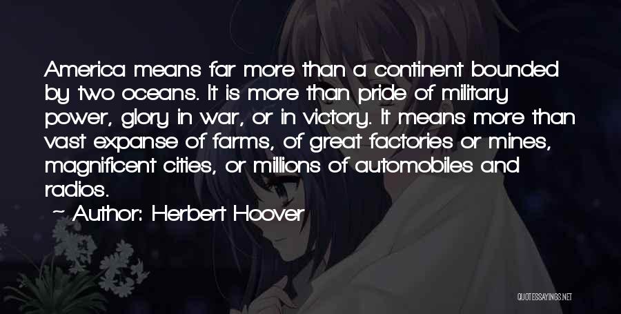 Two Oceans Quotes By Herbert Hoover