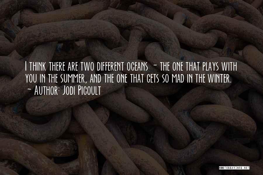 Two Oceans Quotes By Jodi Picoult