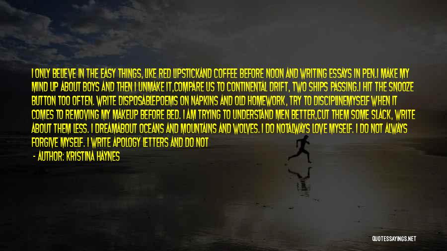 Two Oceans Quotes By Kristina Haynes