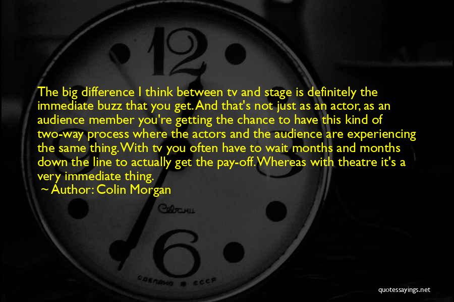 Two Of A Kind Quotes By Colin Morgan