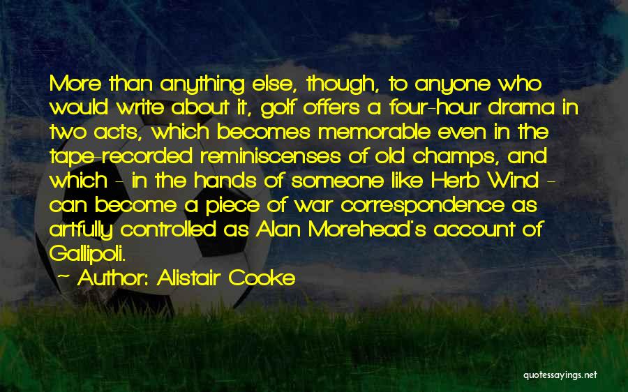 Two Of Us Memorable Quotes By Alistair Cooke