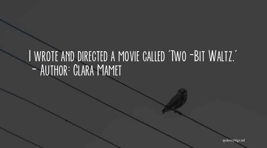 Two Of Us Movie Quotes By Clara Mamet