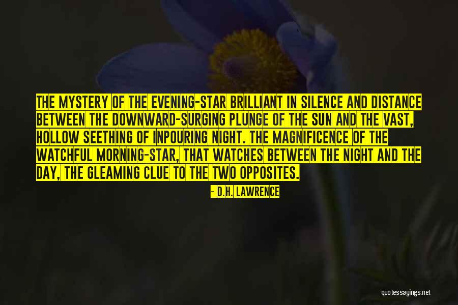 Two Opposites Quotes By D.H. Lawrence Two Opposites Quotes By D.H. Lawrence