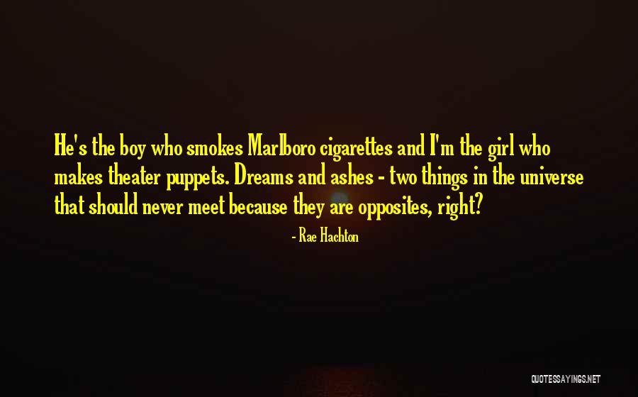 Two Opposites Quotes By Rae Hachton Two Opposites Quotes By Rae Hachton